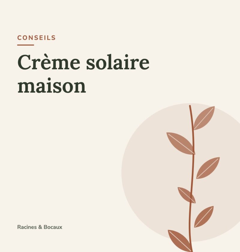 Crème solaire maison